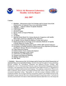 NOAA Air Resources Laboratory Monthly Activity Report July 2007 Contents 1. Highlight -- Measurement of the Net Exchange and In-Canopy Source/Link Characteristics of Ammonia Fluxes in an Agricultural Setting