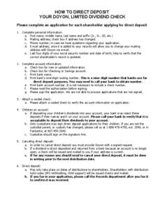 HOW TO DIRECT DEPOSIT YOUR DOYON, LIMITED DIVIDEND CHECK Please complete an application for each shareholder applying for direct deposit 1. Complete personal information: a. First name, middle name, last name and suffix 