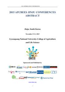 2015 APCBEES JINJU CONFERENCESAPCBEES JINJU CONFERENCES ABSTRACT  Jinju, South Korea