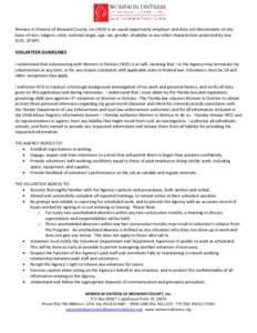 Women In Distress of Broward County, Inc.(WID) is an equal opportunity employer and does not discriminate on the basis of race, religion, color, national origin, age, sex, gender, disability or any other characteristic p