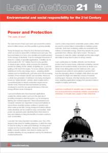 Environmental and social responsibility for the 21st Century  Power and Protection The uses of lead The total amount of lead used each year around the world is about 8 million tonnes, and this quantity is growing steadil