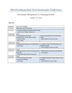 2014 Southeast New York Stormwater Conference Stormwater Management in a Changing Climate October 15, 2014 Agenda 8:00-8:30