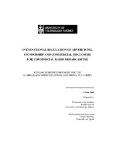 INTERNATIONAL REGULATION OF ADVERTISING, SPONSORSHIP AND COMMERCIAL DISCLOSURE FOR COMMERCIAL RADIO BROADCASTING RESEARCH REPORT PREPARED FOR THE