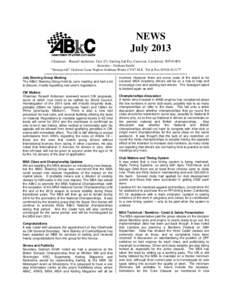 NEWS July 2013 Chairman – Russell Anderson, Unit 2/3, Sterling Ind Est, Carwood, Castleford, WF10 4PS Secretary - Graham Smith: “Stoneycroft” Godsons Lane Napton Southam Warks CV47 8LX Tel & Fax[removed] ======