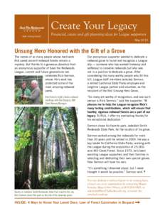 Create Your Legacy Walk Among Giants SM  Financial, estate and gift planning ideas for League supporters