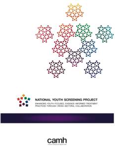National Youth Screening Project Report  National Youth Screening Project Report  For more information, please contact: