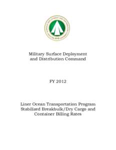 Military Surface Deployment and Distribution Command FY[removed]Liner Ocean Transportation Program