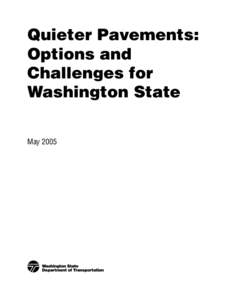 Quieter Pavements: Options and Challenges for Washington State