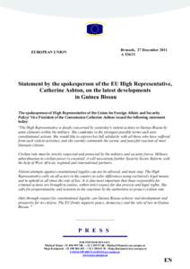 Economic Community of West African States / Guinea-Bissau / Republics / Catherine Ashton / High Representative of the Union for Foreign Affairs and Security Policy / United Nations Security Council Resolution / Politics of the European Union / European Union / International relations