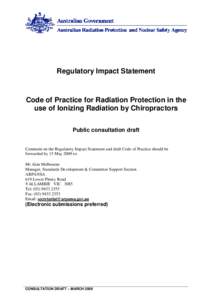 Public consultation draft regulatory impact statement - Code of Practice for Radiation protection in the Use of Ionizing Radiation by Chiropractors