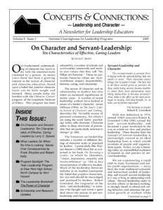 CONCEPTS & CONNECTIONS: — Leadership and Character — A Newsletter for Leadership Educators Volume 8 Issue 3  National Clearinghouse for Leadership Programs