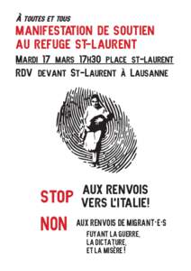 À toutes et tous  MANIFESTATION DE SOUTIEN AU REFUGE ST-LAURENT Mardi 17 mars 17h30 place st-laurent