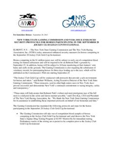 www.nyra.com  www.gaming.ny.gov For Immediate Release: September 20, 2013