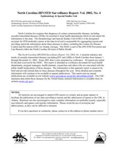 North Carolina HIV/STD Surveillance Report: Vol. 2002, No. 4 Epidemiology & Special Studies Unit HIV/STD Prevention and Care Branch Epidemiology Section, Division of Public Health North Carolina Department of Health & Hu