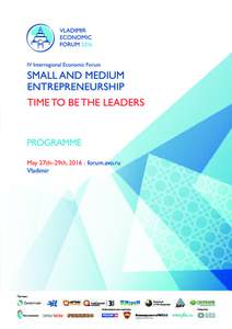 FORUM BUSINESS PROGRAMME MAY 27, 2016 The events start at 10 am 9 am–10 am  REGISTRATION OF THE PARTICIPANTS,