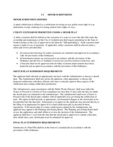 1-3  MINOR SUBDIVISIONS MINOR SUBDIVISION DEFINED A minor subdivision is defined as a subdivision involving no new public street right-of-way