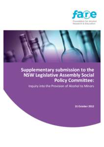 Supplementary submission to the NSW Legislative Assembly Social Policy Committee: Inquiry into the Provision of Alcohol to Minors  31 October 2012