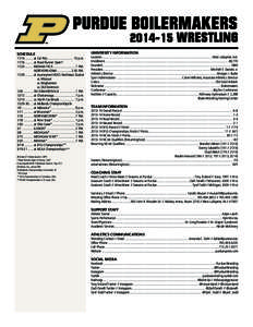 purdue Boilermakers[removed]Wrestling SCHEDULE[removed]at Cal Poly............................... 10 p.m[removed][removed]at Road Runner Open^