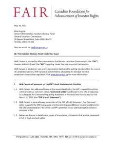May 18, 2012 Allan Krystie Senior Administrator, Investor Advisory Panel Ontario Securities Commission 20 Queen Street West, Suite 1900, Box 55 Toronto, ON M5H 3S8