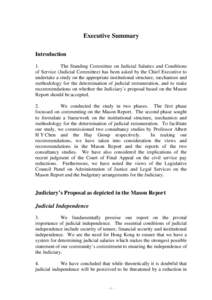 Executive Summary Introduction 1. The Standing Committee on Judicial Salaries and Conditions of Service (Judicial Committee) has been asked by the Chief Executive to undertake a study on the appropriate institutional str