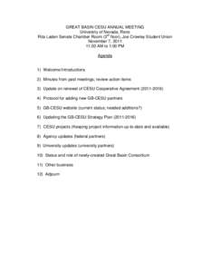 GREAT BASIN CESU ANNUAL MEETING University of Nevada, Reno Rita Laden Senate Chamber Room (3rd floor), Joe Crowley Student Union November 7, :30 AM to 1:00 PM Agenda