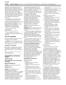 [removed]Federal Register / Vol. 79, No[removed]Thursday, December 11, [removed]Rules and Regulations day public comment period, EPA will publish a timely withdrawal of this