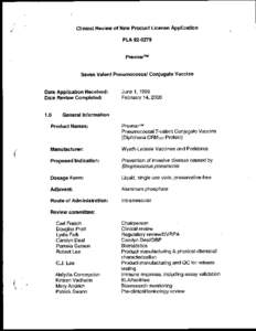 Bacteria / Biology / Pneumococcal conjugate vaccine / Robert Austrian / Wyeth / Vaccination schedule / Hib vaccine / Pneumococcal infection / Streptococcus pneumoniae / Vaccines / Pneumonia / Medicine