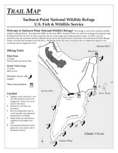 TRAIL MAP Sachuest Point National Wildlife Refuge U.S. Fish & Wildlife Service Welcome to Sachuest Point National Wildlife Refuge!  This refuge is one of five national wildlife