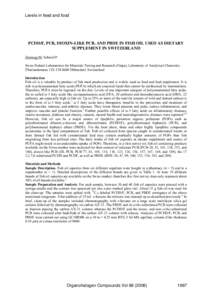 Levels in feed and food  PCDD/F, PCB, DIOXIN-LIKE PCB, AND PBDE IN FISH OIL USED AS DIETARY SUPPLEMENT IN SWITZERLAND Zennegg M, Schmid P Swiss Federal Laboratories for Materials Testing and Research (Empa), Laboratory o