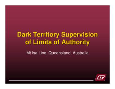 Dark Territory Supervision of Limits of Authority