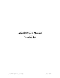 Atari800MacX Manual Version 4.6 Atari800MacX Manual – Version 4.6  Page 1 of 111