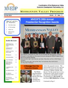 A publication of the Moshannon Valley Economic Development Partnership, Inc. M OSHANNON V ALLEY PROGRESS Volume