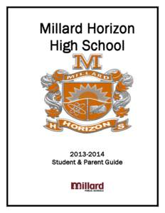 Millard Horizon High School[removed]Student & Parent Guide