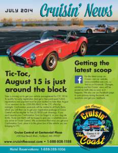 Tic-Toc, August 15 is just around the block Time is running out to get your vehicle pre-registered for CTC[removed]To qualify for early registration (and get a free participant T-shirt) registrations and payment must be po