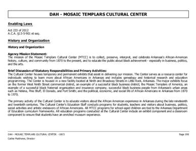 DAH - MOSAIC TEMPLARS CULTURAL CENTER Enabling Laws Act 233 of 2012 A.C.A. §[removed]et seq.  History and Organization