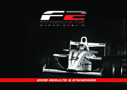 2009 RESULTS & STANDINGS  VA L E N C I A R O U N D S 1 & 2 RACE ONE RACE TWO