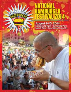 NATIONAL HAMBURGER FESTIVAL 2014 August 9-10, 2014  Saturday, 12-11pm • Sunday, 12-7pm
