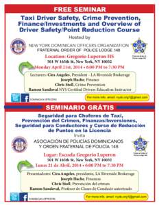 FREE SEMINAR Taxi Driver Safety, Crime Prevention, Finance/Investments and Overview of Driver Safety/Point Reduction Course Hosted by