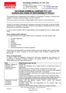 VICTORIAN CHEMICAL CO. PTY. LTD. ABN[removed]83 Maffra Street, Coolaroo, Victoria, 3048, Australia Tel: +[removed]7000 Fax: +[removed]7966