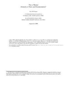 The ns Manual (formerly ns Notes and Documentation)1 The VINT Project A Collaboration between researchers at UC Berkeley, LBL, USC/ISI, and Xerox PARC. Kevin Fall   , Editor