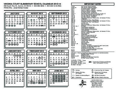 IMPORTANT DATES  VIRGINIA COURT Elementary School CALENDAR[removed]South Troy St., Aurora, CO 80012 • [removed] • [removed]FAX) PRINCIPAL: Janet Walker-Snider