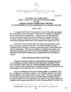 STATEMENT OF MARK GREEN PUBLIC ADVOCATE FOR THE CITY OF NEW YORK AT THE FEDERAL RESERVE BOARD PUBLIC MEETING ON THE PROPOSAL OF TRAVELERS GROUP TO ACQUIRE CITICORP June 25, 1998