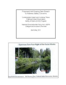 Proposed Hell Roaring Dam Breach to Address Safety Concerns Confederated Salish and Kootenai Tribes Flathead Indian Reservation Safety of Dams (SOD) Program National Environmental Policy Act—NEPA