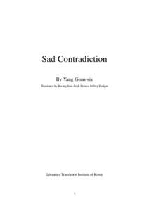 Sad Contradiction By Yang Geon-sik Translated by Hwang Sun-Ae & Horace Jeffery Hodges Literature Translation Institute of Korea