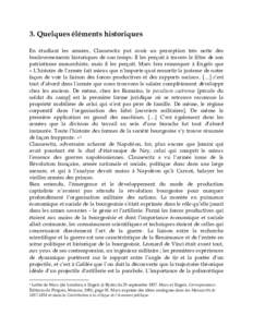 3. Quelques éléments historiques En étudiant les armées, Clausewitz put avoir un perception très nette des bouleversements historiques de son temps. Il les perçoit à travers le filtre de son patriotisme monarchist