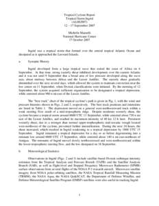 Tropical Cyclone Report Tropical Storm Ingrid (AL082007) 12 – 17 September 2007 Michelle Mainelli National Hurricane Center