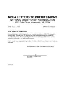 NCUA LETTERS TO CREDIT UNIONS NATIONAL CREDIT UNION ADMINISTATION 1775 Duke Street, Alexandria, VA[removed]DATE: March 9, 1998  LETTER NO.: 98-CU-6
