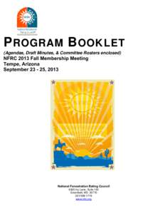 PROGRAM BOOKLET (Agendas, Draft Minutes, & Committee Rosters enclosed) NFRC 2013 Fall Membership Meeting Tempe, Arizona September[removed], 2013