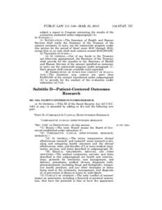 PUBLIC LAW 111–148—MAR. 23, [removed]STAT. 727 submit a report to Congress containing the results of the evaluation conducted under subparagraph (A).