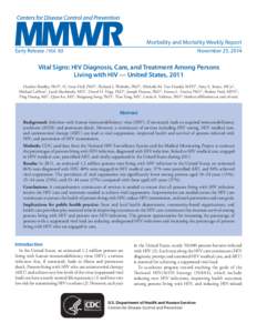 Morbidity and Mortality Weekly Report Early Release / Vol. 63 November 25, 2014  Vital Signs: HIV Diagnosis, Care, and Treatment Among Persons